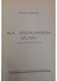 Na afrykańskim szlaku, 1946 r.