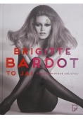 Brigitte Bardot to ja