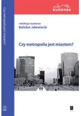 Czy metropolia jest miastem