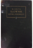 Słownik Języka Polskiego, 1925r.