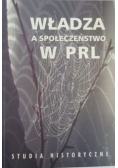 Władza a społeczeństwo w PRL