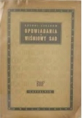 Opowiadania wiśniowy sad, 1949 r.