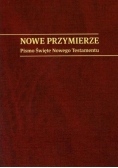 Nowe Przymierze. Pismo święte Nowego testamentu