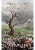 Fałszywe drogi wychowania