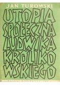 Utopia społeczna Ludwika Królikowskiego