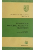 Kompendium klinicznej medycyny tropikalnej