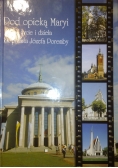 Pod opieką Maryi życie i dzieła ks prałata Józefa Poremby