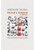 Relacje w rodzinie a szkoła