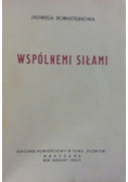 Wspólnemi siłami, 1394/5r.