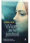 Wiem, że tu jesteś