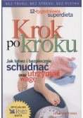 Krok po kroku. Jak łatwo i bezpiecznie schudnąć oraz utrzymać wagę, Nowa