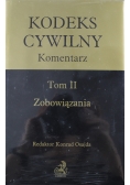 Kodeks cywilny Komentarz Tom II Zobowiązania