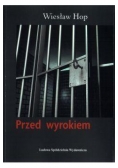 Przed wyrokiem