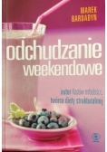 Odchudzanie weekendowe