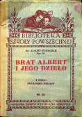 Brat Albert i jego dzieło 1933 r.