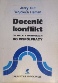 Docenić konflikt + Autograf