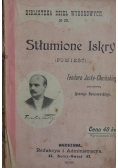 Stłumione Iskry, 1898r.