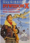 Dywizjon X. Asy aliantów nad Niemcami