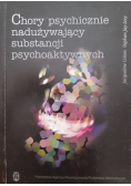 Chory psychicznie nadużywający substancji psychoaktywnych