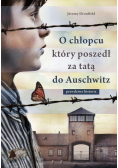 O chłopcu który poszedł za tatą do Auschwitz Wydanie kieszonkowe