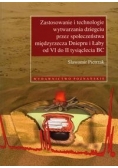 Zastosowanie i technologie wytwarzania dziegciu przez społeczeństwa międzyrzecza Dniepru i Łaby od VI do II tysiąclecia BC