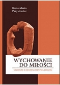 Wychowanie do miłości
