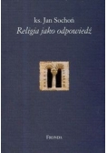 Religia jako odpowiedź
