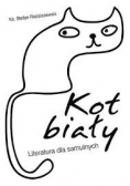 Kot biały. Literatura dla samotnych