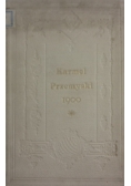 Karmel Przemyski, 1900 r.