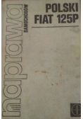 Naprawa samochodów: Polski Fiat 125p