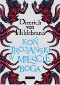 Koń trojański w mieście Boga