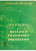 Wędrówki po dziejach przemysłu polskiego Część II