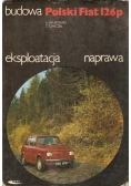 Budowa Polski Fiat 126 p eksploatacja naprawa