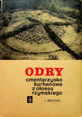 Odry cmentarzysko kurhanowe z okresu rzymskiego