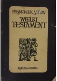 Wielki Testament ,1950r.