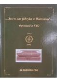 Jest u nas fabryka w Warszawie   Opowieść o FSO