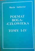 Poemat Boga Człowieka Tomy I do IV