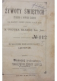 Żywoty Świętych Starego i Nowego Zakonu, 1899 r.