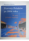 Powroty Polaków po 2004 roku