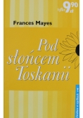 Pod słońcem Toskanii