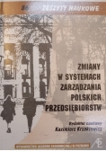Zmiany w systemach zarządzania polskich przedsiębiorstw