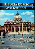 Historia Kościoła katolickiego tom 3