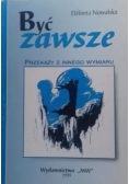 Być zawsze Dedykacja Nowalskiej
