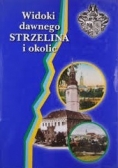 Widoki dawnego Strzelina i okolic