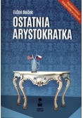 Ostatnia arystokratka