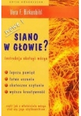 Siano w głowie?