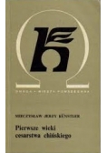 Pierwsze wieki cesarstwa chińskiego