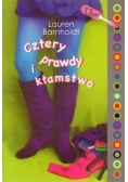 Cztery prawdy i kłamstwo