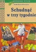Schudnąć w trzy tygodnie