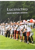 Łucznictwo teoria i praktyka szkolenia